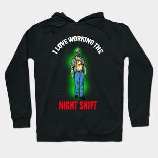 Love the Night Shift Hoodie